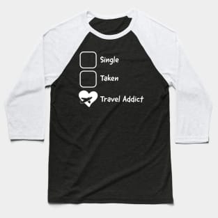 Travel Addict Baseball T-Shirt